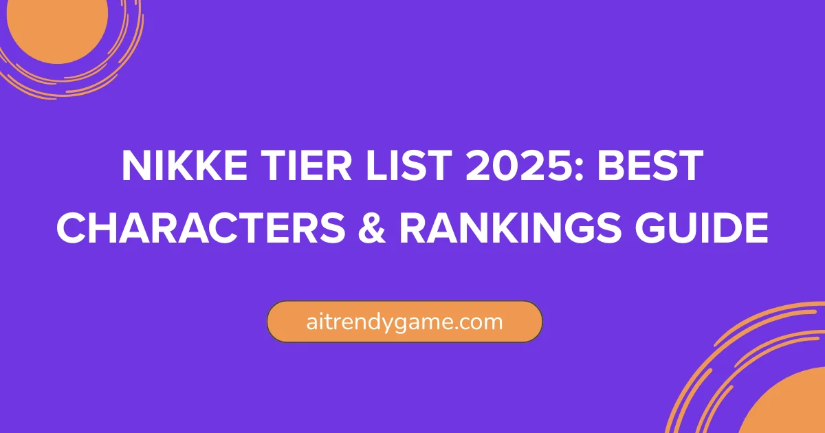 NIKKE Tier List 2025: Best Characters & Rankings Guide