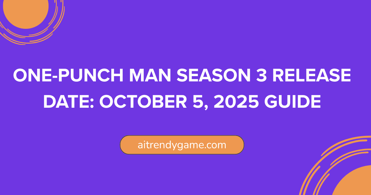 One-Punch Man Season 3 Release Date: October 5, 2025 Guide