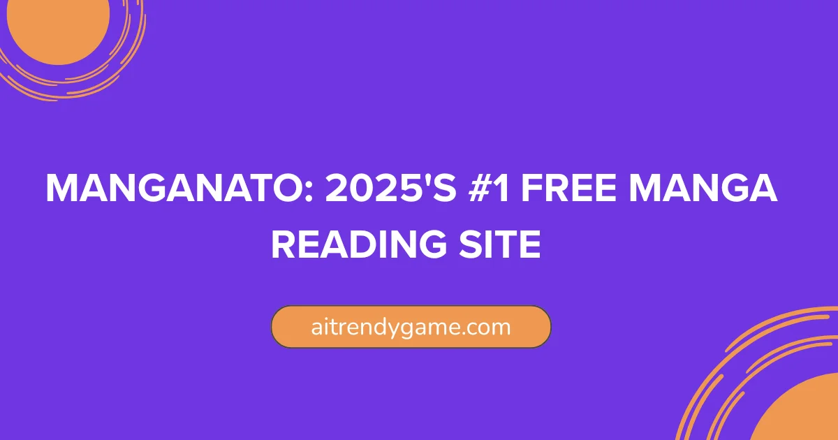 Manganato: 2025’s #1 Free Manga Reading Site